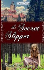The Secret Slipper