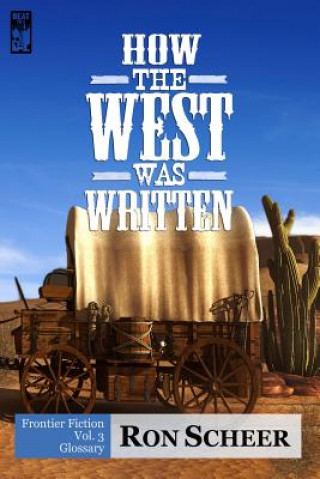 How the West Was Written: Glossary