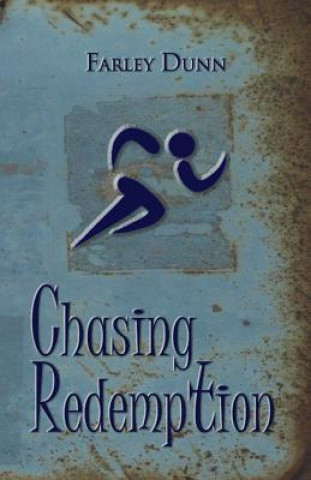 Chasing Redemption