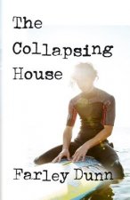 The Collapsing House