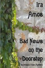 Bad News on the Doorstep: an Arcadia Vyne Mystery