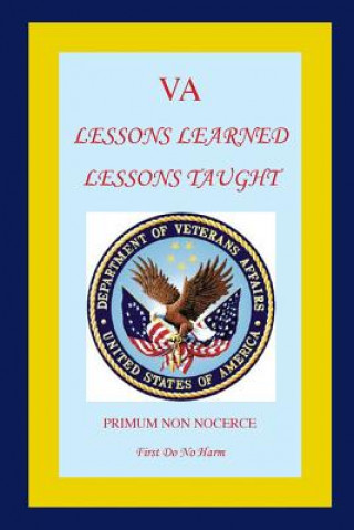 Va: Lessons Learned Lessons Taught