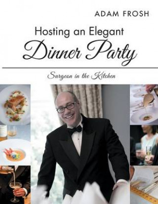 Hosting an Elegant Dinner Party