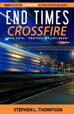 End Times Crossfire: God Says, 