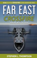 Far East Crossfire: 