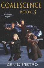 Coalescence: Dragonfire Station Book 3