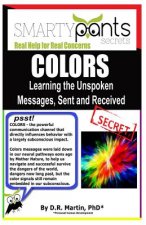 Color: Learning the Unspoken Messages, Sent and Received