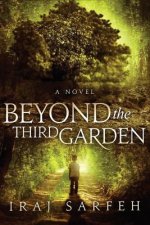 Beyond the Third Garden