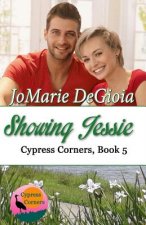 Showing Jessie: Cypress Corners Book 5