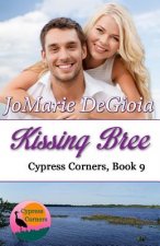 Kissing Bree: Cypress Corners series book 9