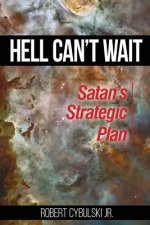 Hell Can't Wait