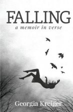 Falling: A Memoir in Verse