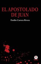 El apostolado de Juan