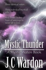 Mystic Thunder: Book One of the Cavanaugh Sisters Trilogy