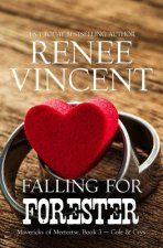 Falling For Forester (Mavericks of Meeteetse, Book 3