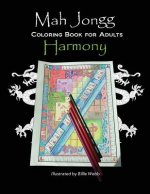 Mah Jongg Coloring Book for Adults: Harmony