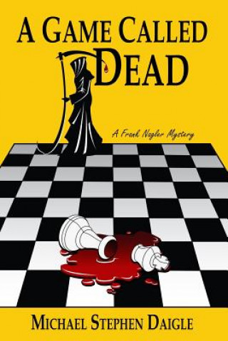 A Game Called Dead