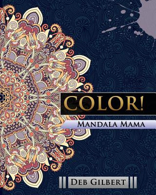 Color! Mandala Mama