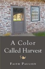 A Color Called Harvest