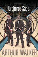 Uroboros Saga Book 6