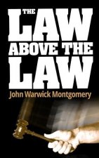 The Law Above The Law
