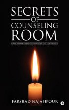 Secrets of Counseling Room: Case Oriented Psychomedical Sexology