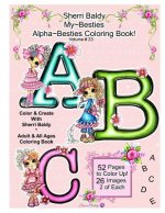 Sherri Baldy My Besties Alphabet Besties Coloring Book
