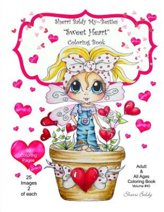 Sherri Baldy My Besties Sweet Heart Coloring Book