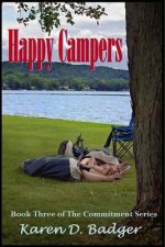 Happy Campers: Book Three of The Commitment Series