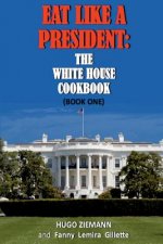 Eat Like a President