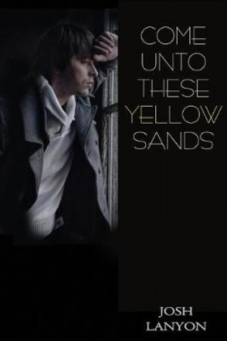 Come Unto These Yellow Sands