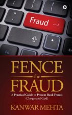 Fence the Fraud: A Practical Guide to Prevent Bank Frauds (Cheque and Card)