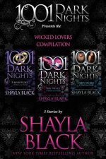 Wicked Lovers Compilation: 3 Stories by Shayla Black