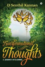 Transformational Thoughts: A Journey of Learning