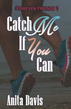 Catch Me If You Can