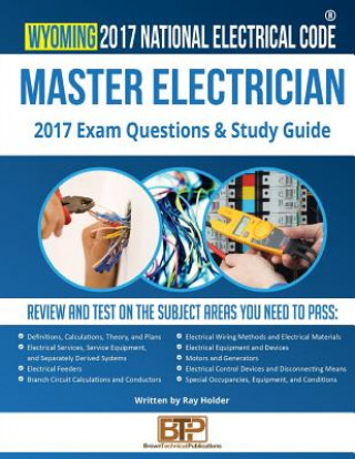 Wyoming 2017 Master Electrician Study Guide