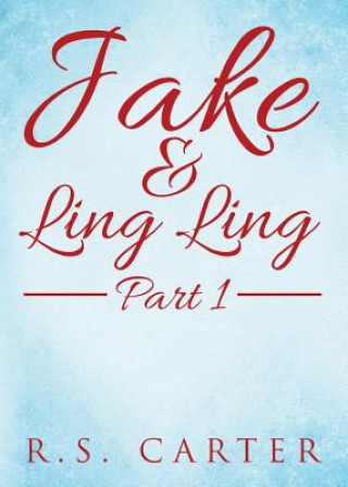 Jake and Ling Ling Part 1