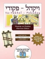 Bar/Bat Mitzvah Survival Guides: Va-Yakhel-Pekuday (Weekdays & Shabbat pm)