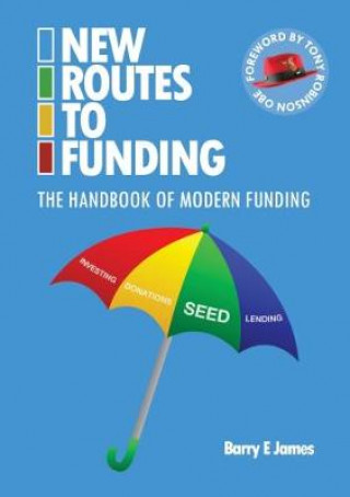 New Routes to Funding