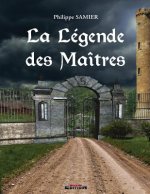 La Légende des Maîtres 1