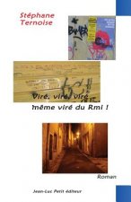 Viré, viré, viré, m?me viré du Rmi !