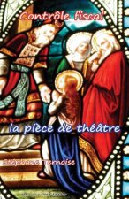 Contrôle fiscal, la pi?ce de théâtre