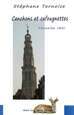 Canchons et cafougnettes - Ternoise chti