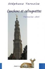 Canchons et cafougnettes - Ternoise chti