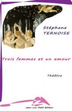 Trois femmes et un amour