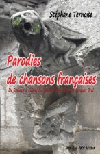 Parodies de chansons françaises: De Renaud ? Cabrel En passant par Cloclo et Jacques Brel