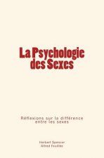 La Psychologie des Sexes: Réflexions sur la différence entre les sexes
