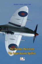 Hawker Hurricane - The Supermarine Spitfire