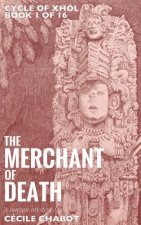 The Merchant of Death: A Mayan Mystery