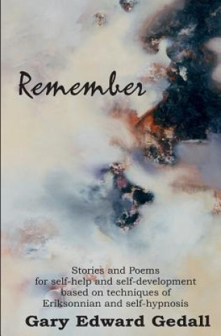 Remember: Stories and poems for self-help and self- development